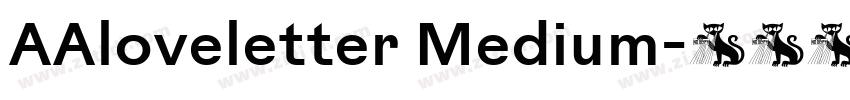AAloveletter Medium字体转换 AAloveletter Medium字体转换
